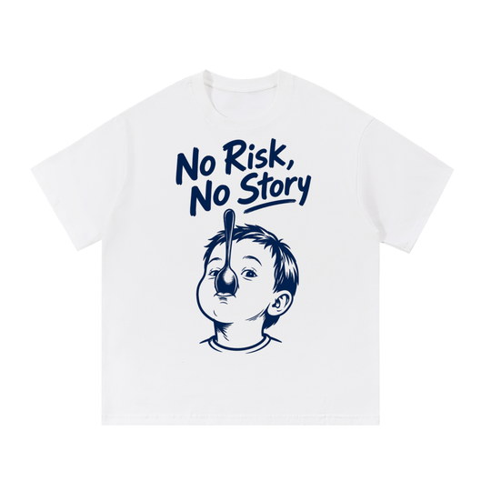 No Risk No Story Tee