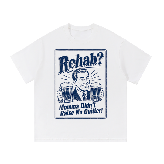 Rehab? Tee