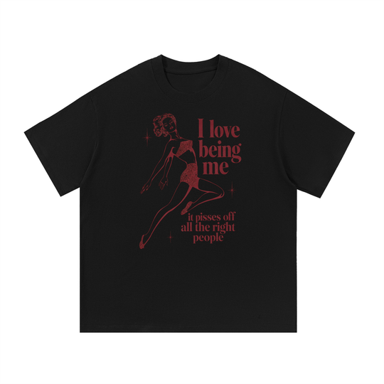 Love being me Tee