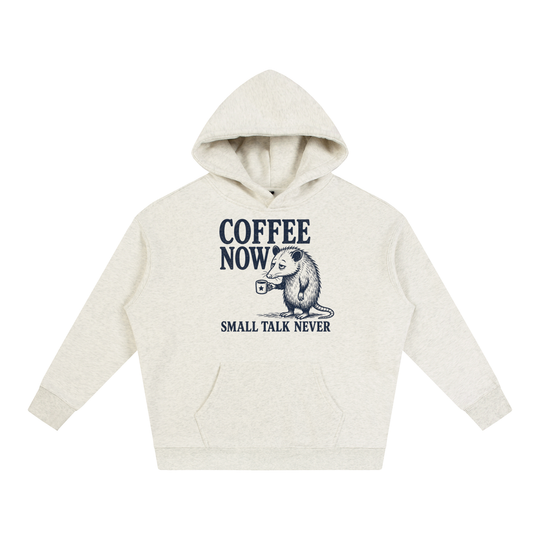 Coffee now Hoodie