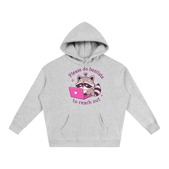 Please Hesitate Hoodie